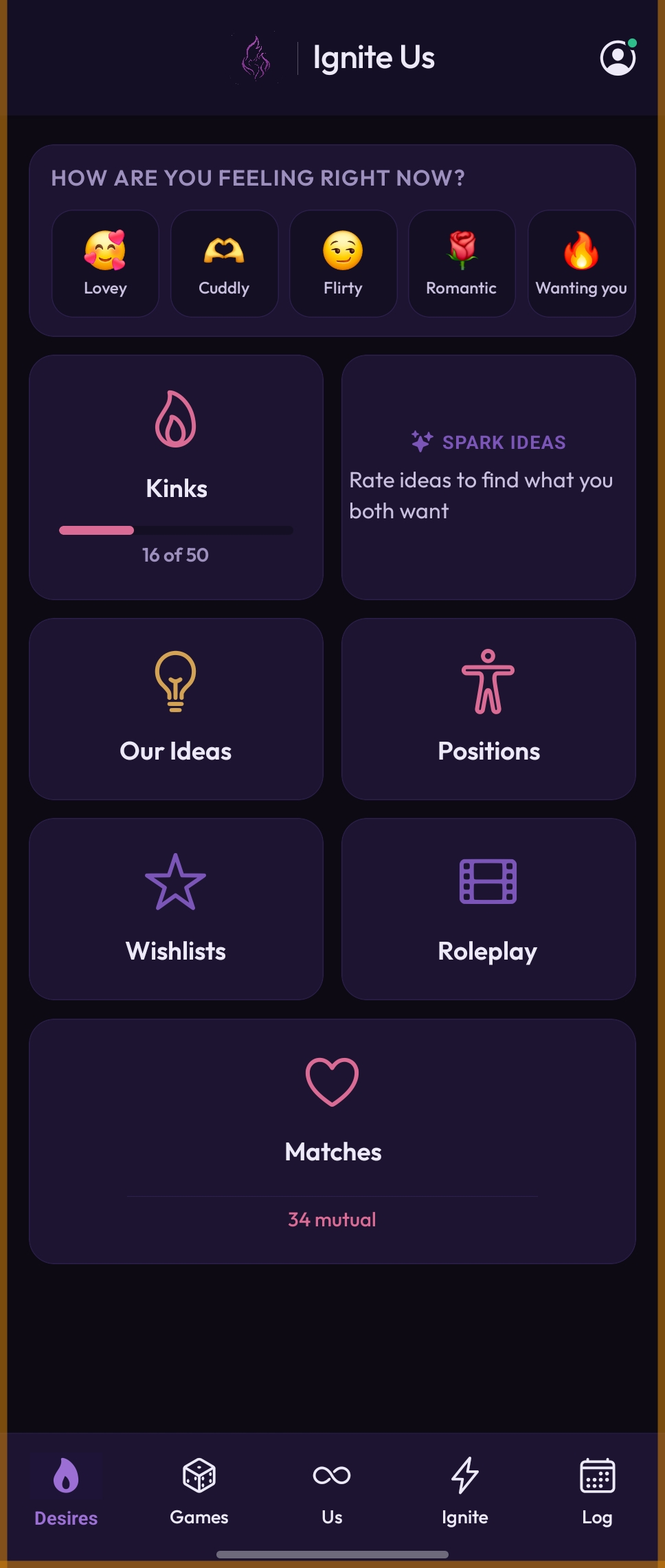 Ignite Us Desires tab, showing mood check-in and feature cards for Kinks, Spark Ideas, Our Ideas, Positions, Wishlists, Roleplay, and Matches